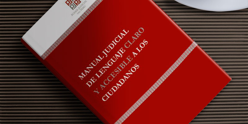 Descarga el "Manual judicial de lenguaje claro y accesible a los ciudadanos"