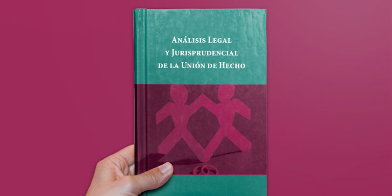 Descarga el "Análisis legal y jurisprudencial de la unión de hecho"