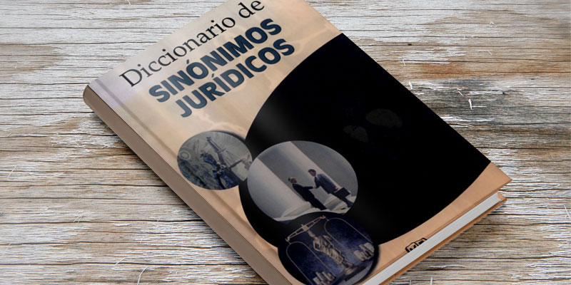 Descarga en PDF el Diccionario de sinónimos jurídicos