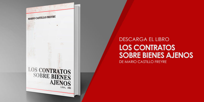 Descargue el libro "Los contratos sobre bienes ajenos", de Mario Castillo Freyre