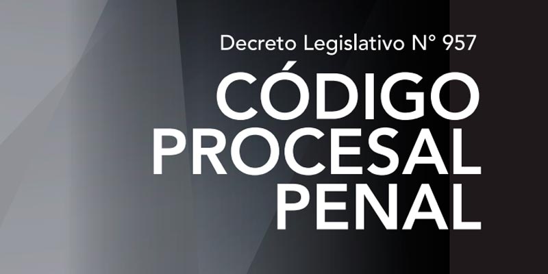 Descarga la "Cuarta edición oficial del Código Procesal Penal"