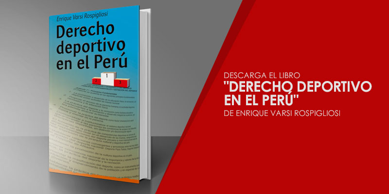 Descarga en PDF el libro "Derecho deportivo en el Perú"