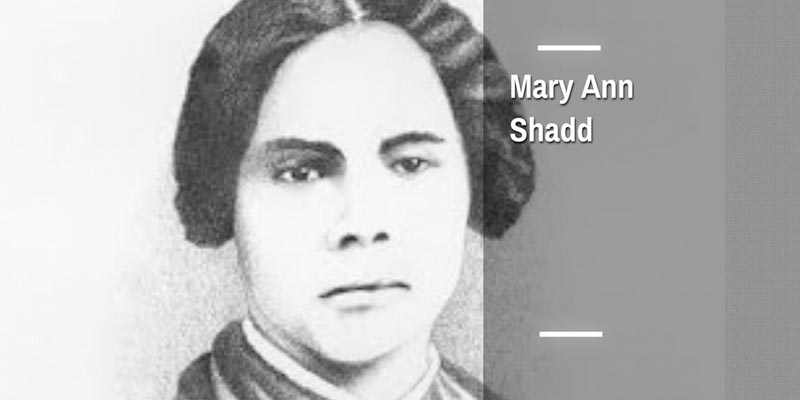 Mary Ann Shadd Cary