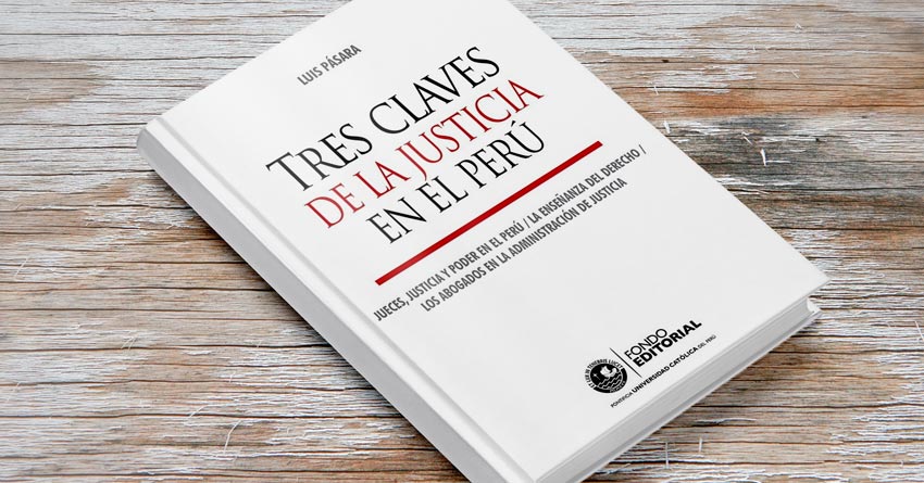 Tres claves de la justicia en el Perú